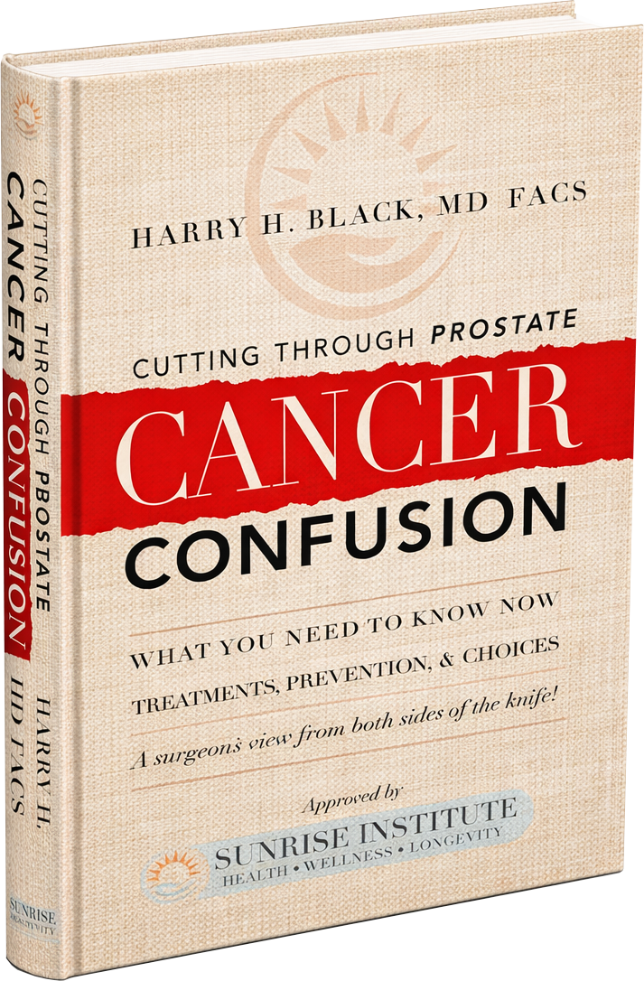 Cutting Through Prostate Cancer Confusion by Dr. Harry Black